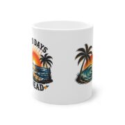 Good Days Ahead Sunset Mug — Beach Sunrise Coffee Cup