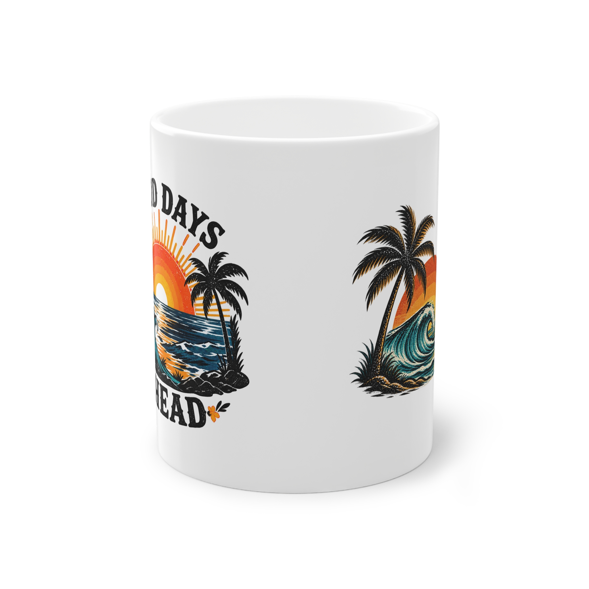 1044591457298288169_2048.jpeg Good Days Ahead Sunset Mug — Beach Sunrise Coffee Cup - Image 1