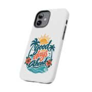 Phone Case — "Good Days Ahead" Tropical Protective Case - Image 19