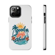 Phone Case — "Good Days Ahead" Tropical Protective Case - Image 41