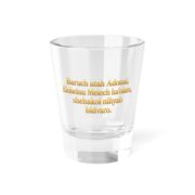 Hebrew Blessing Shot Glass — Baruch Atah Adonai 1.5oz