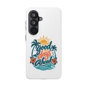 Phone Case — "Good Days Ahead" Tropical Protective Case - Image 107