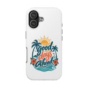 Phone Case — "Good Days Ahead" Tropical Protective Case - Image 104