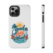 Phone Case — "Good Days Ahead" Tropical Protective Case - Image 21